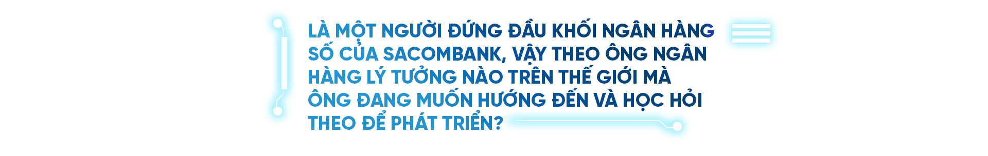 Chuyển đổi số tại Sacombank: Chú trọng Gen Z nhưng phải hài hòa mọi thế hệ khách hàng - Ảnh 13.