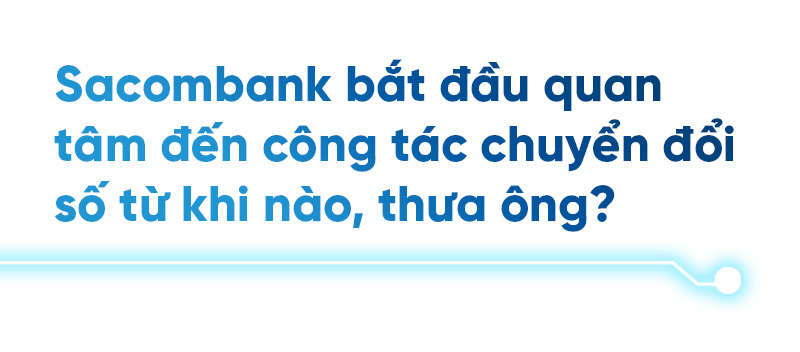 Chuyển đổi số tại Sacombank: Chú trọng Gen Z nhưng phải hài hòa mọi thế hệ khách hàng - Ảnh 1.