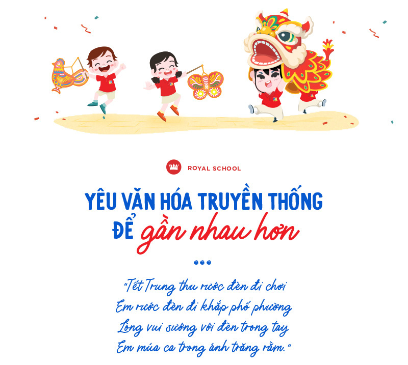 Trung thu tại Royal School - Học truyền thống từ phương pháp hiện đại - Ảnh 1.