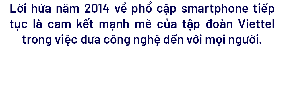 Chiến dịch ‘2G-4G’ đưa lời hứa phổ cập smartphone của Viettel thành hiện thực - Ảnh 1.