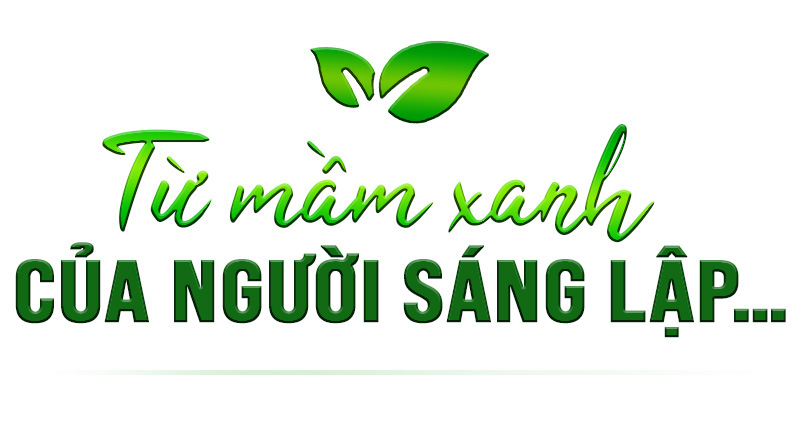 Doanh nhân Đặng gia và triết lý tâm xanh truyền đời - Ảnh 1.