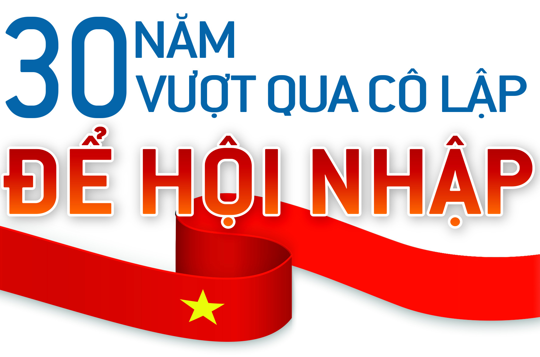 Một Việt Nam mới sau 30 năm hội nhập - Ảnh 14.