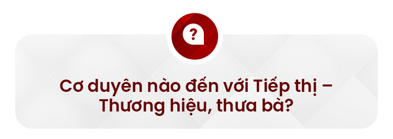 Bà Thái Minh Diễm Tú, giám đốc khối tiếp thị Techcombank: Chiến lược khác biệt tạo nên thương hiệu - Ảnh 4.