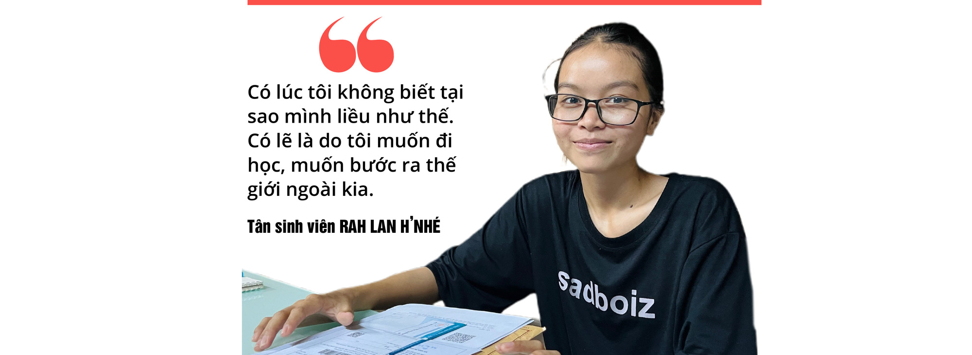 Đường đi học liều lĩnh của Rah Lan H’Nhé từ buôn làng tới TP.HCM: 20 tuổi mới đến được giảng đường - Ảnh 1.