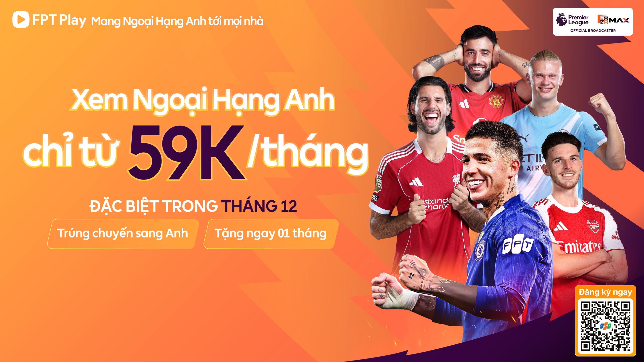FPT ra mắt Combo Ngoại Hạng Anh: Xem trọn mùa giải, ưu đãi tháng 12 và cơ hội đến Anh Quốc - Ảnh 1.