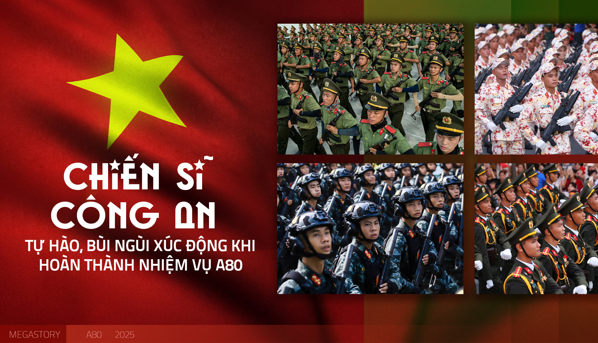 Chiến sĩ công an tự hào, bùi ngùi xúc động khi hoàn thành nhiệm vụ A80