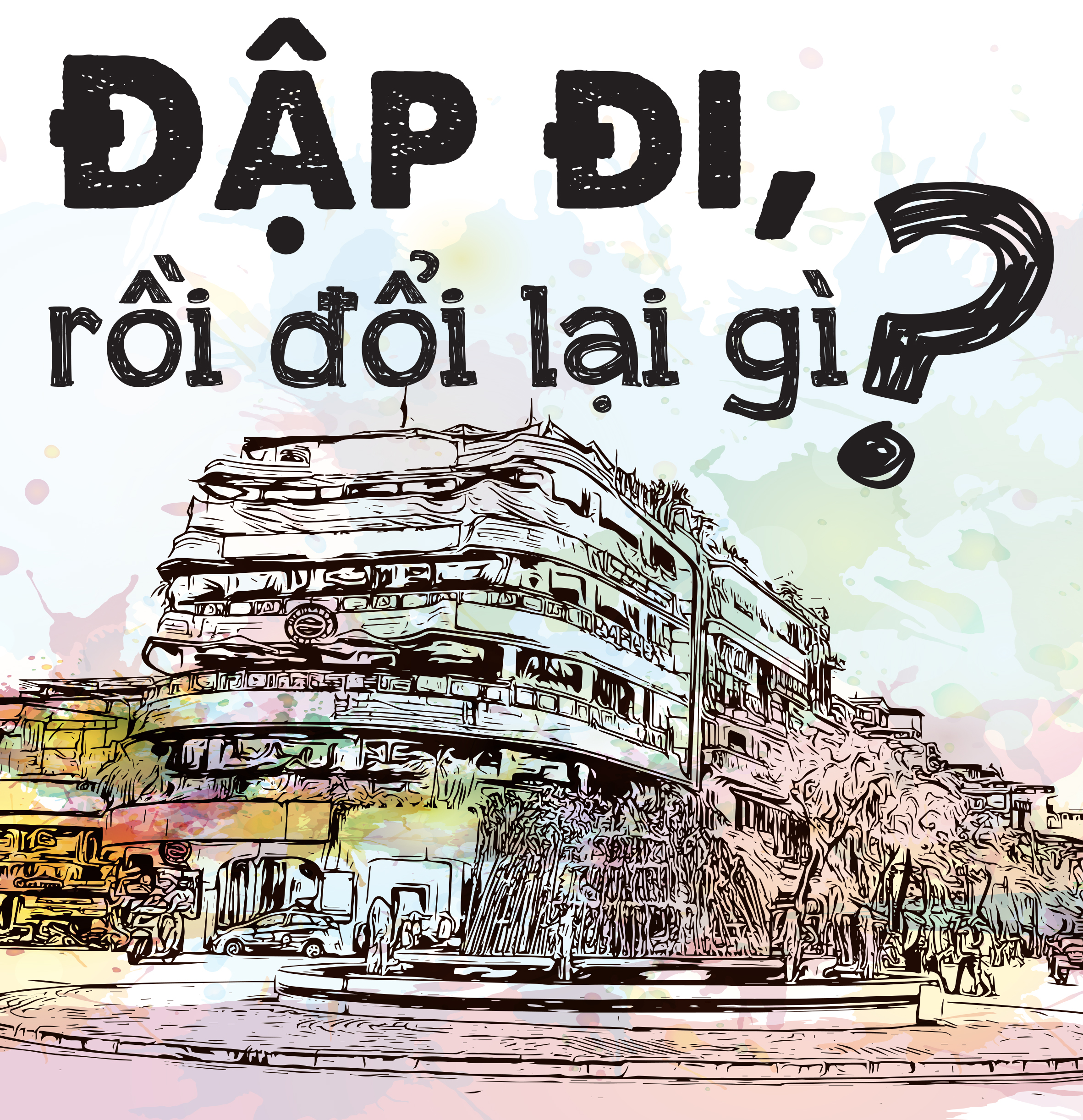 Quanh Hồ Gươm bàn chuyện mấy tòa nhà - Ảnh 19.