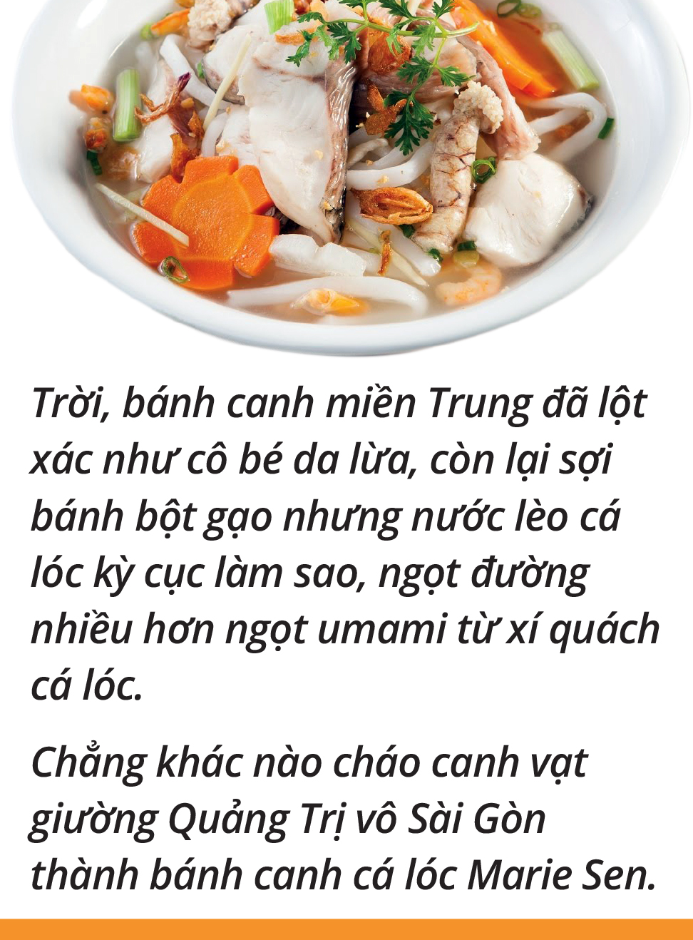 Sài Gòn bánh canh Marie Sen - Ảnh 11.