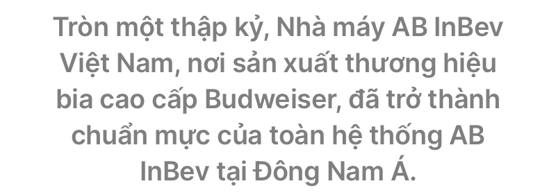 AB INBEV Việt Nam: Hành trình 10 năm từng bước vượt bậc - Ảnh 1.