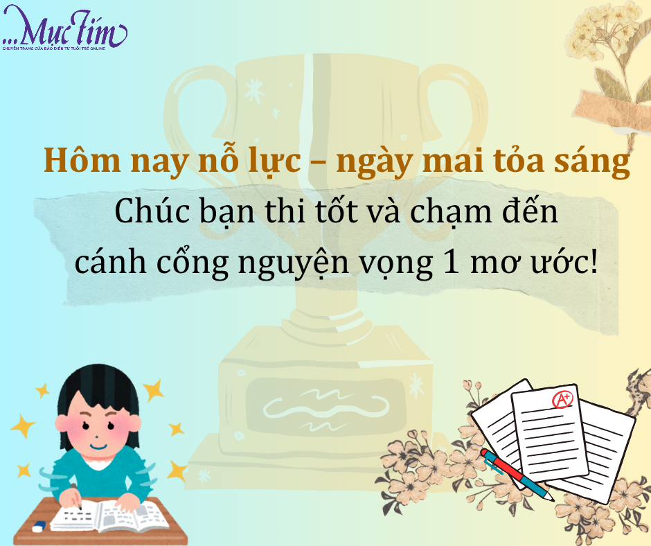Tổng hợp lời chúc dành cho sĩ tử thi lớp 10- Ảnh 1.