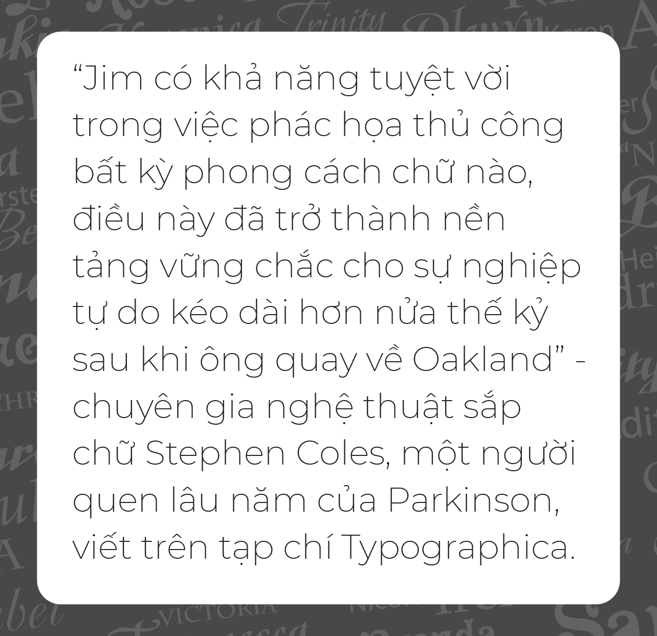 Bậc thầy vẽ chữ Jim Parkinson:  Một đời thêm hồn cho bảng chữ cái - Ảnh 6.