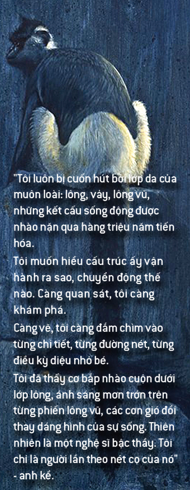 Đào Văn Hoàng:  Vào trong hoang dã, vẽ để kể về sự sống và mất mát - Ảnh 6.