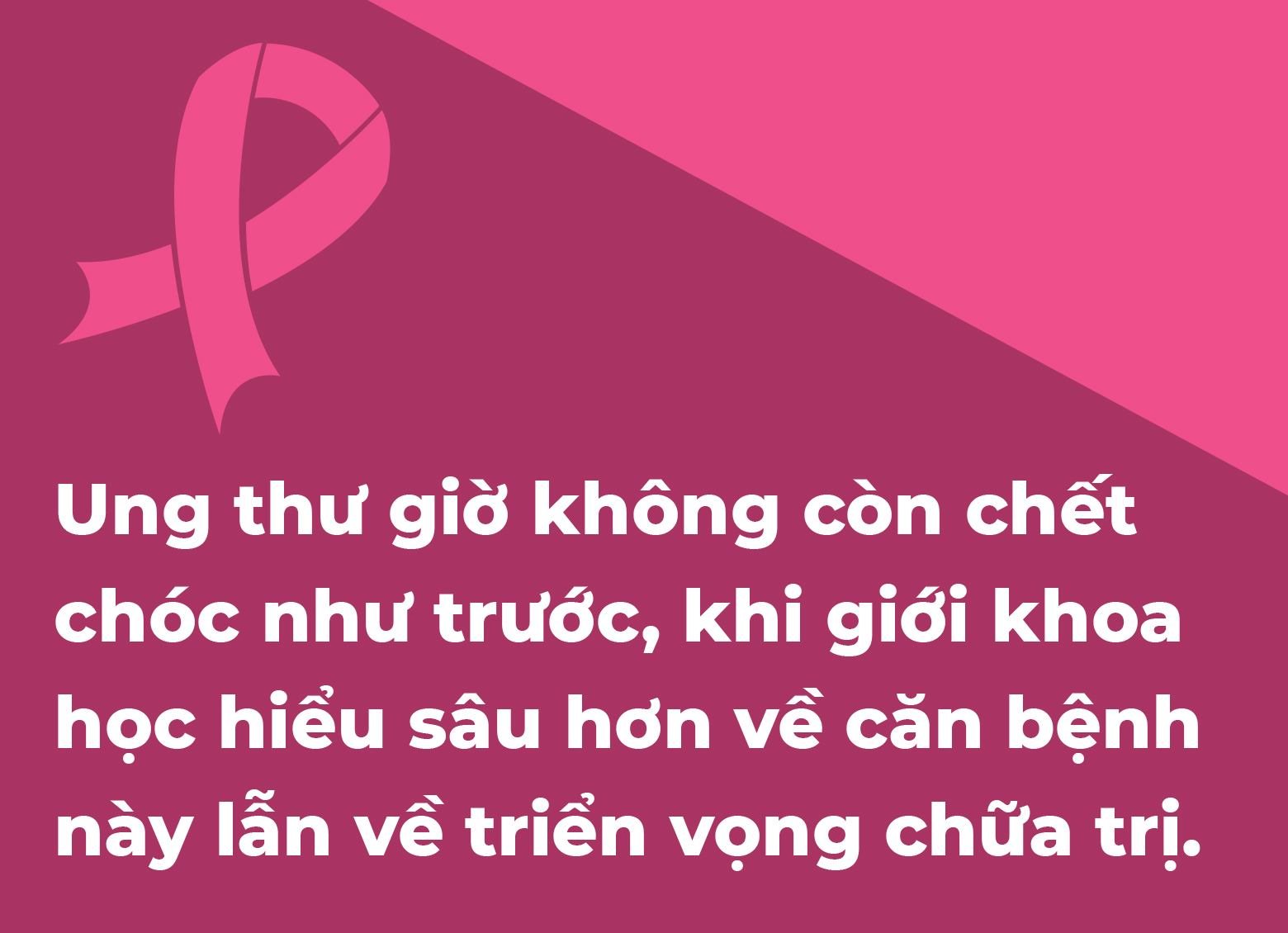 Cuộc chiến chống ung thư toàn cầu: Đã thấy ánh sáng cuối đường hầm - Ảnh 4.