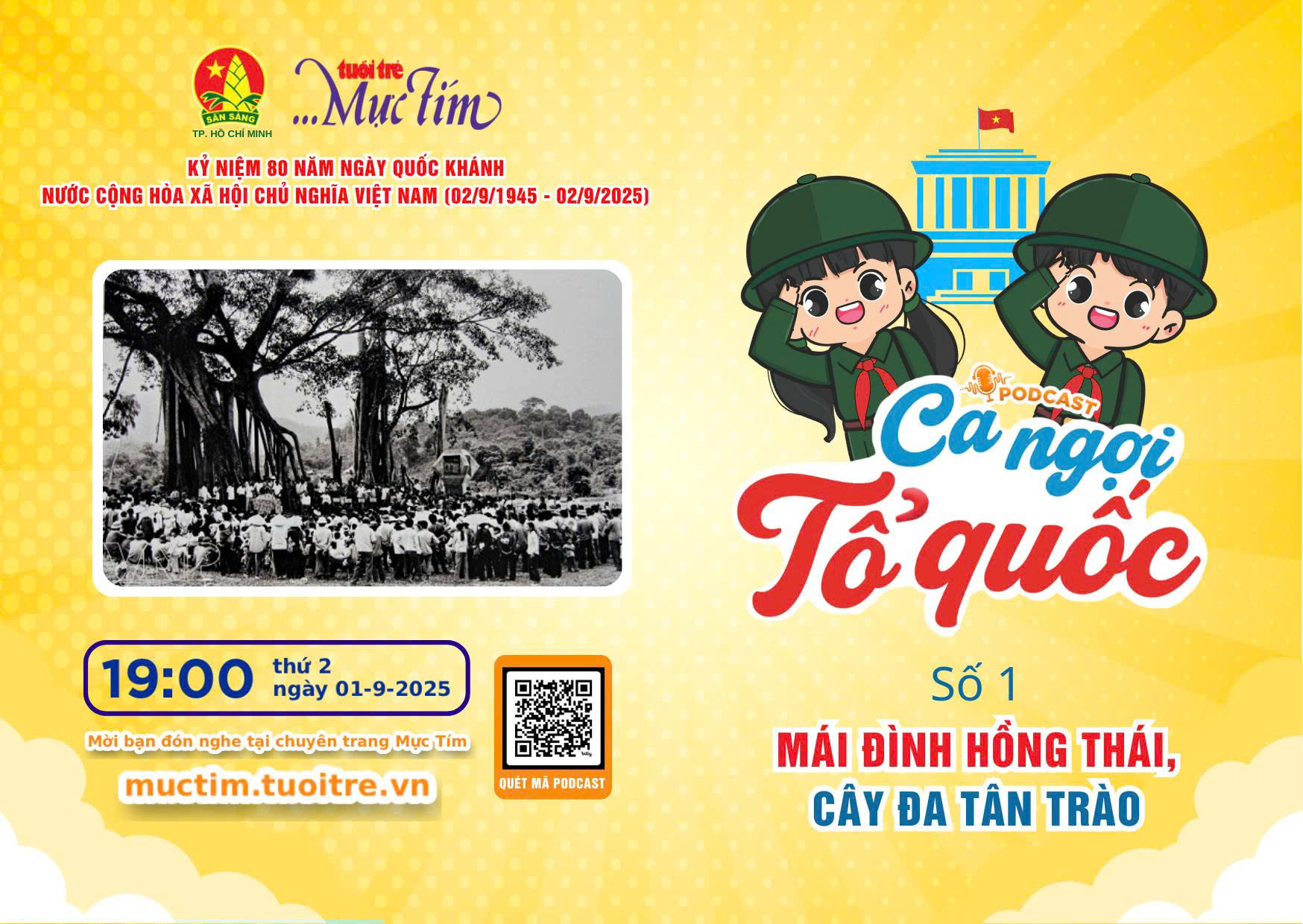 Podcast Ca ngợi Tổ quốc: Mái đình Hồng Thái, cây đa Tân Trào