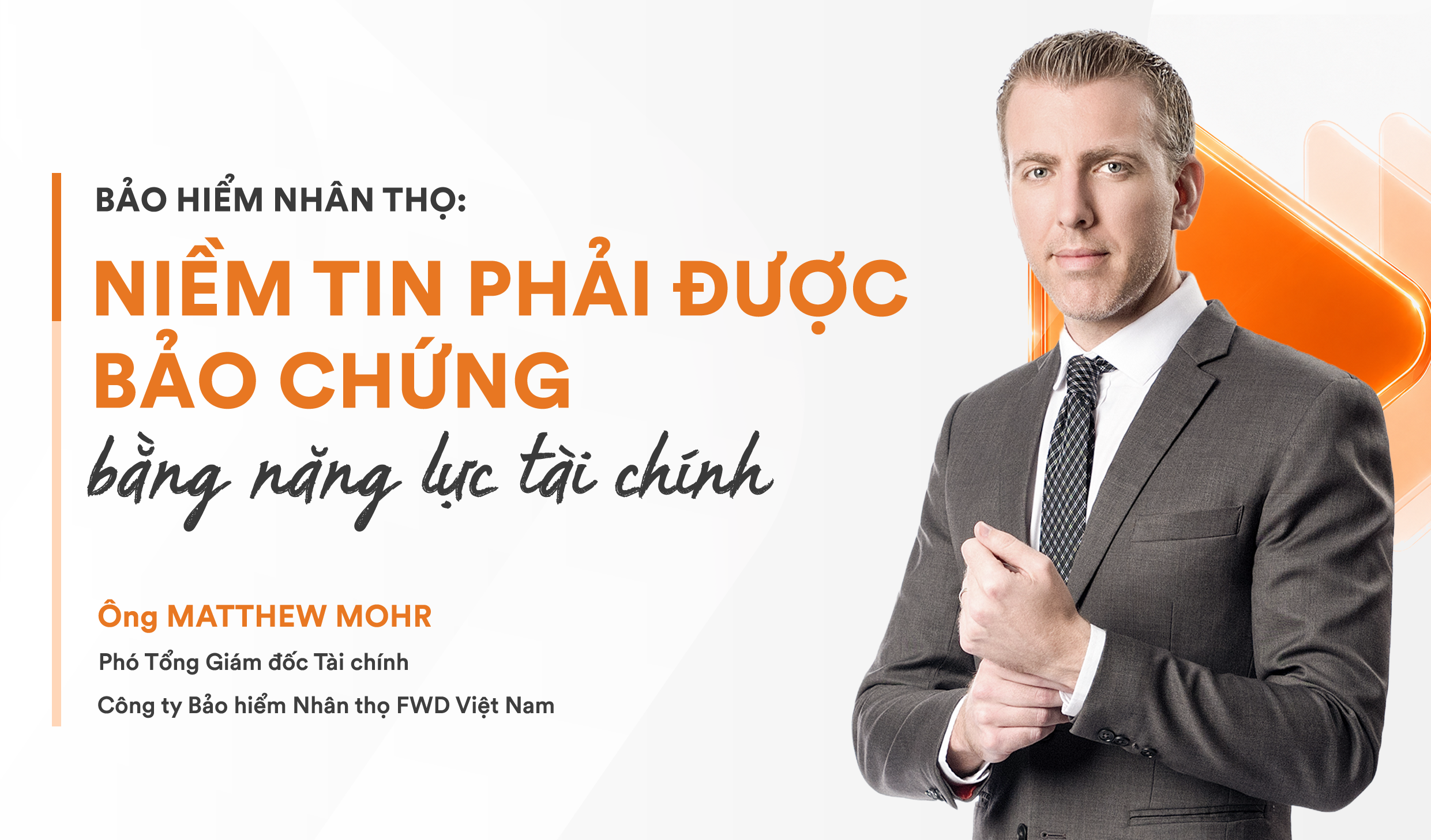 Bảo hiểm nhân thọ: Niềm tin phải được bảo chứng bằng năng lực tài chính