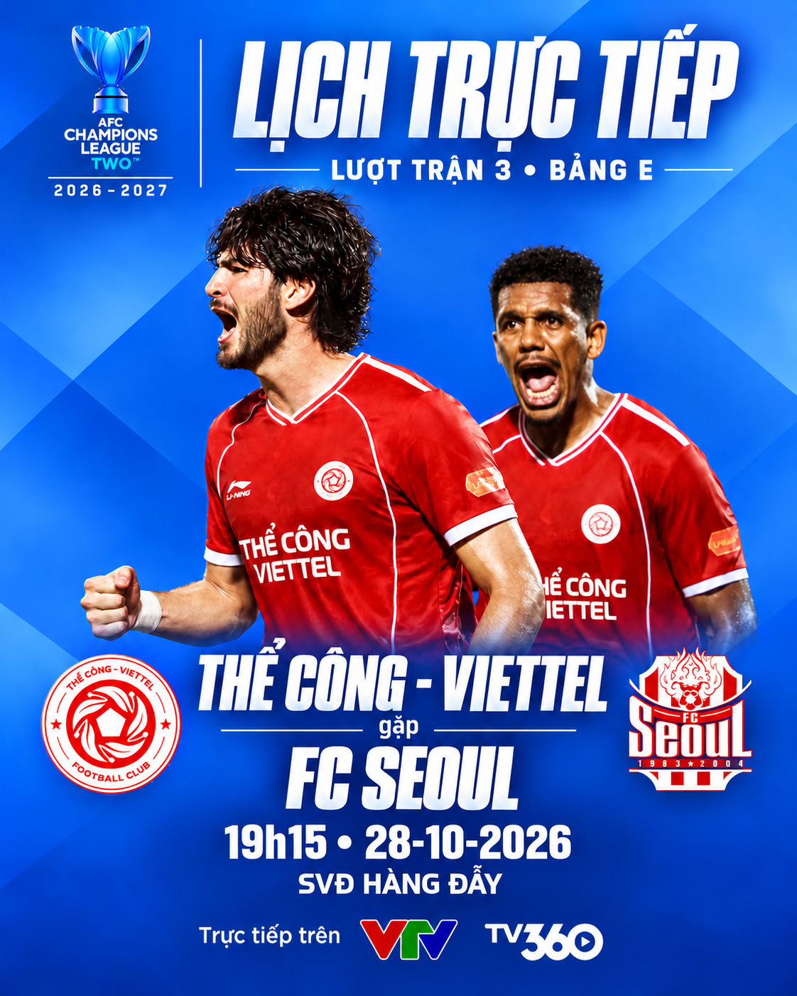 Lịch trực tiếp AFC Champions League Two: Thể Công - Viettel gặp FC Seoul Lịch trực tiếp AFC Champions League Two: Thể Công - Viettel đấu FC Seoul ngày 28 - 10 - 2026 - Ảnh 1.