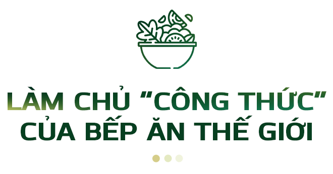 Việt Nam có thể là “bếp ăn của thế giới”, nhưng cần làm chủ công thức - Ảnh 9.