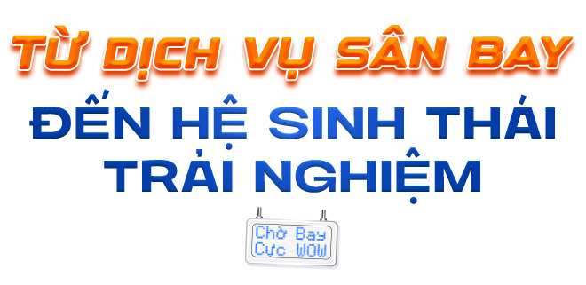 SASCO 33 năm: Hành trình chờ bay cực Wow - Ảnh 1.