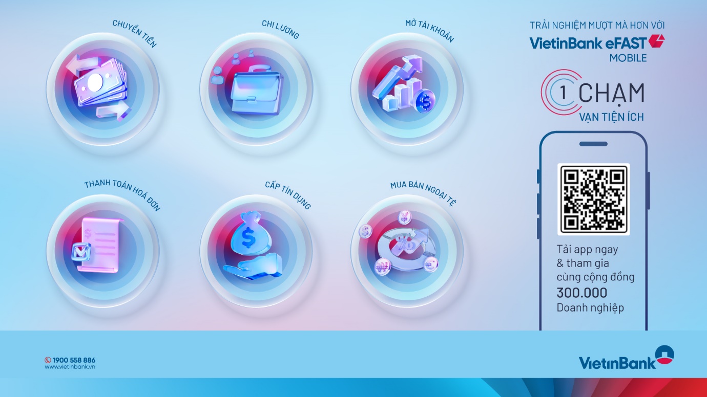 Doanh nghiệp chỉ cần 1 chạm mở tài khoản thanh toán  tại VietinBank  - Ảnh 2.