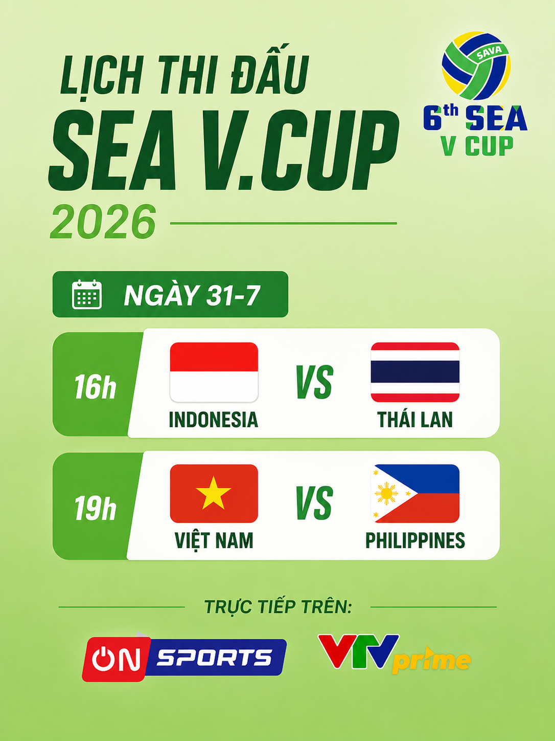 Lịch trực tiếp SEA V.Cup ngày 31/07: Bóng chuyền nữ Việt Nam ra quân - Ảnh 1.