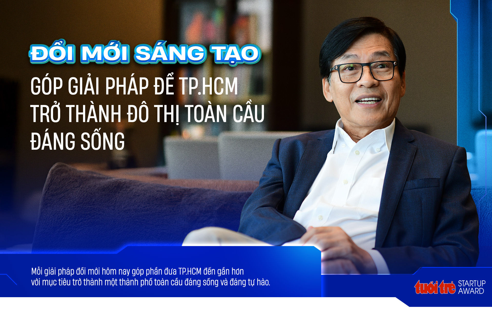 Đổi mới sáng tạo, góp giải pháp để TP.HCM trở thành đô thị toàn cầu đáng sống