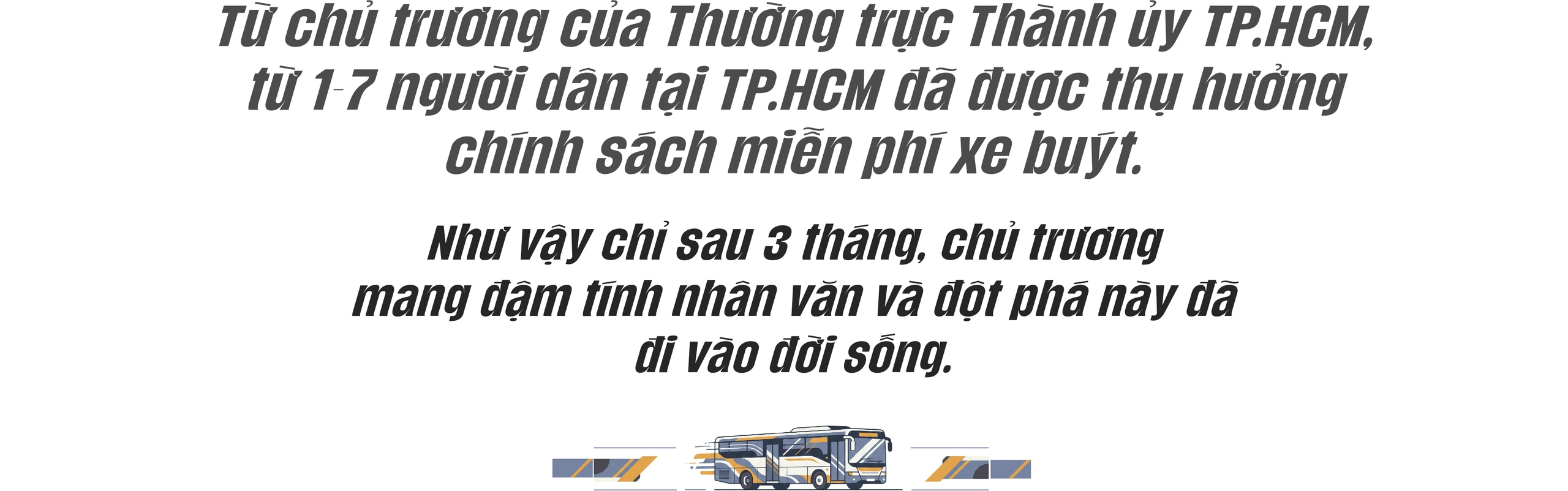 3 tháng miễn phí xe buýt TP.HCM: Một quyết sách, triệu lượt người hưởng lợi - Ảnh 1.