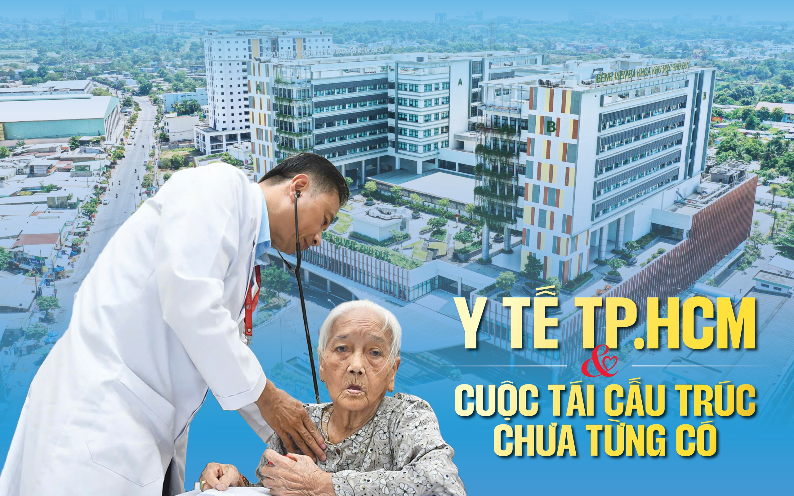 Y tế TP.HCM và cuộc tái cấu trúc chưa từng có