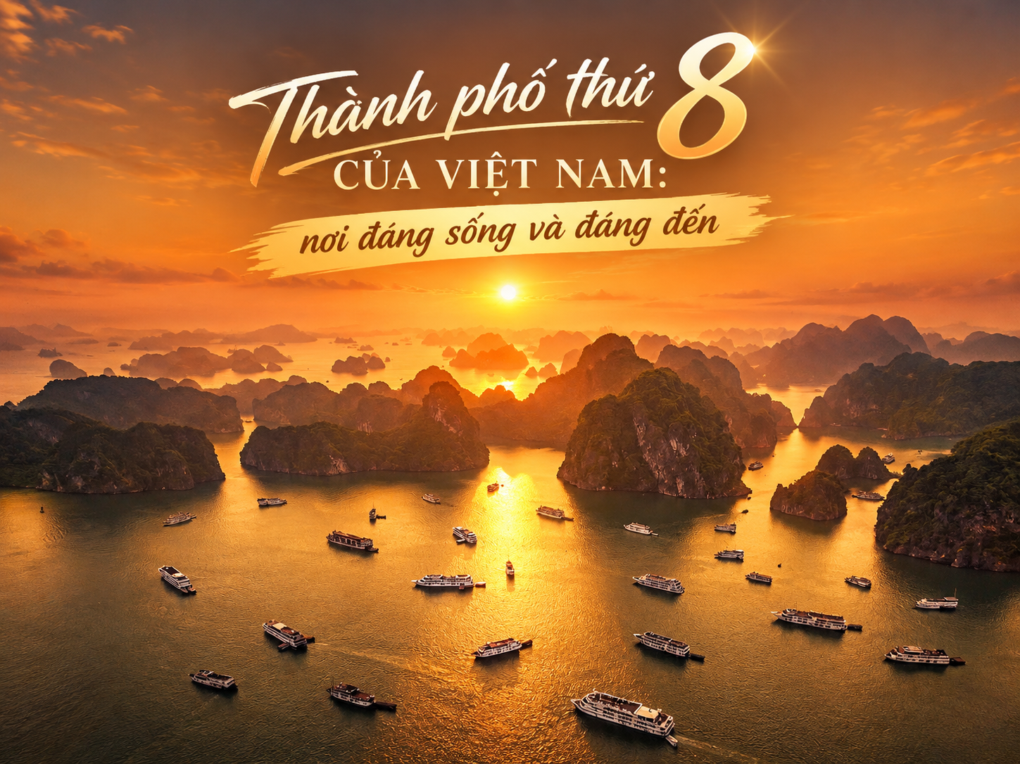Thành phố thứ 8 của Việt Nam: Nơi đáng sống và đáng đến