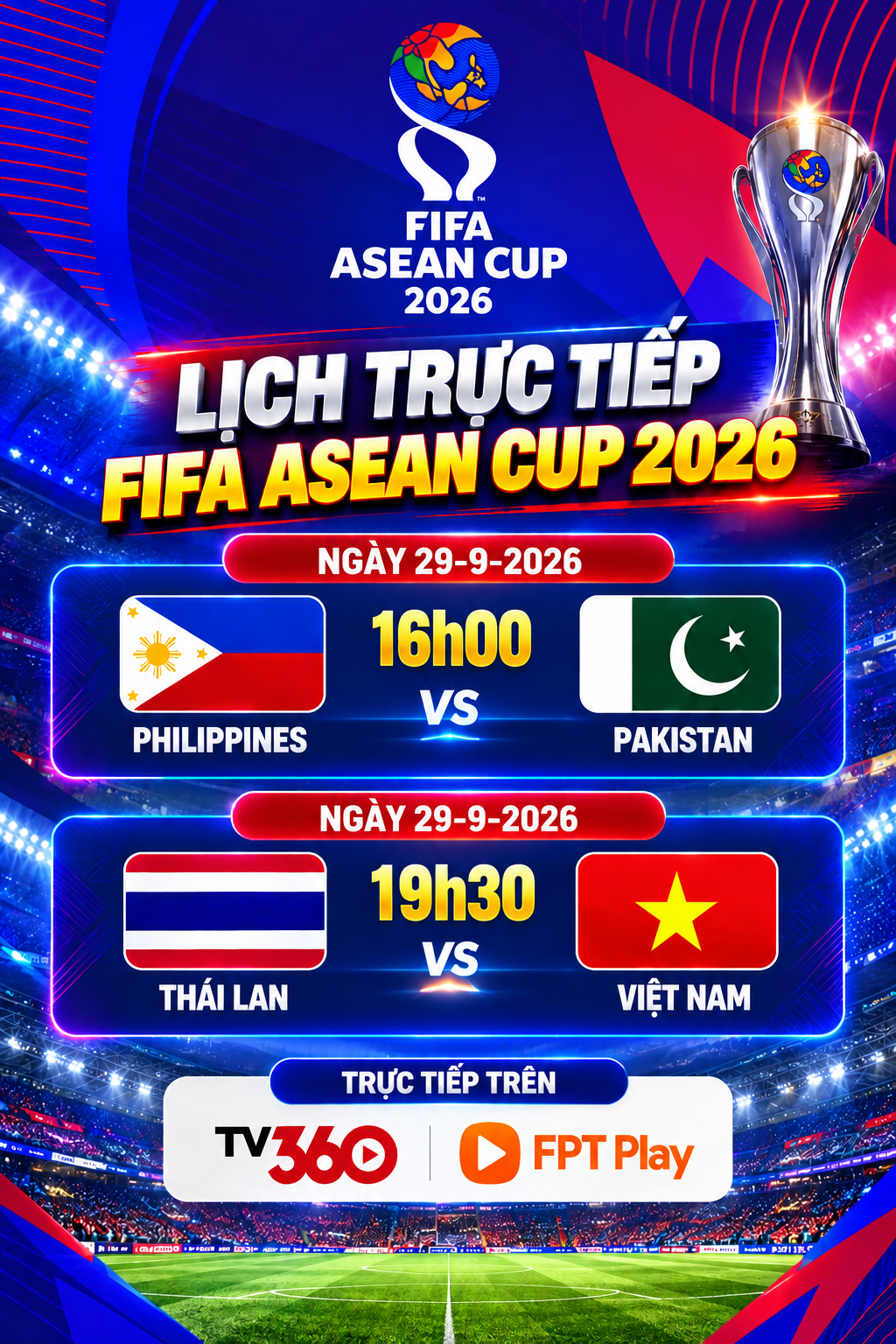 Lịch trực tiếp ASEAN Cup 2026: Việt Nam đấu Thái Lan  - Ảnh 2.