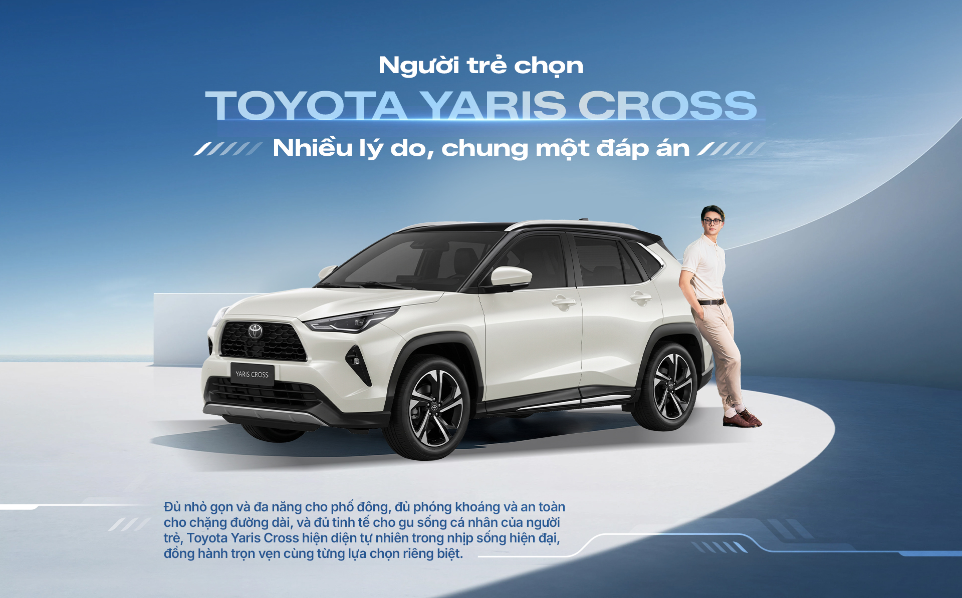 Câu chuyện chọn Toyota Yaris Cross của người trẻ: Nhiều lý do, chung một đáp án