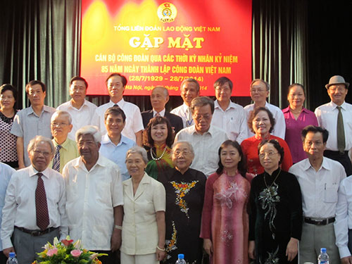 Họp mặt cán bộ lãnh đạo CĐ các thời kỳ