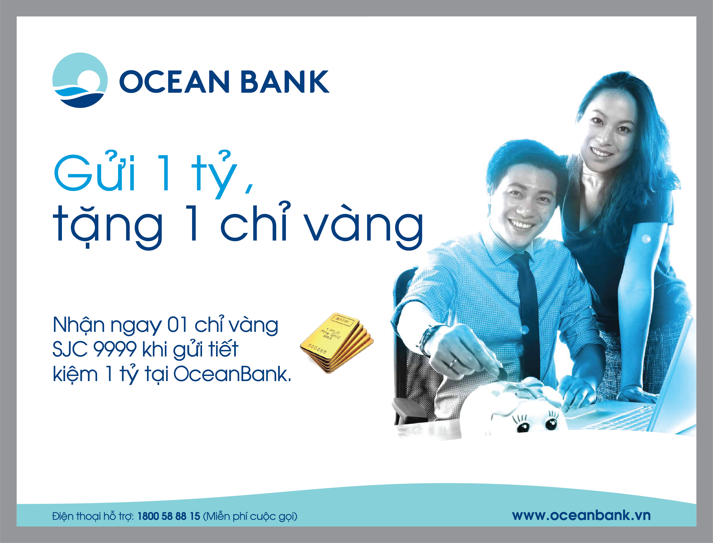 “Gửi 1 tỉ, tặng 1 chỉ vàng ”  tại OceanBank