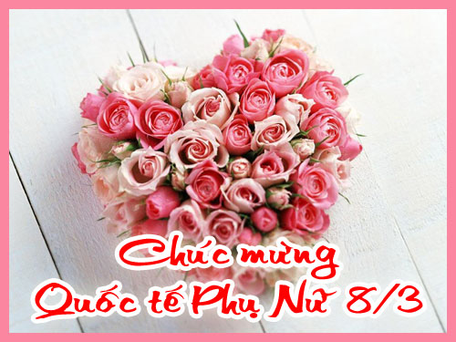 Những lời chúc 8-3 tặng vợ, tặng mẹ