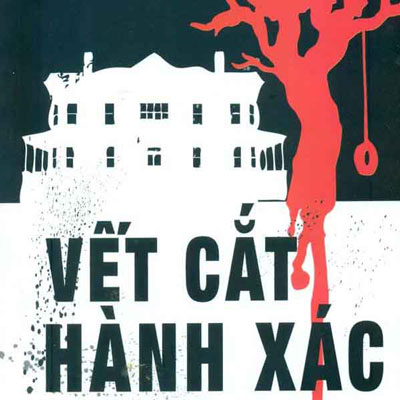 Vết cắt hành xác - Ám ảnh quá khứ