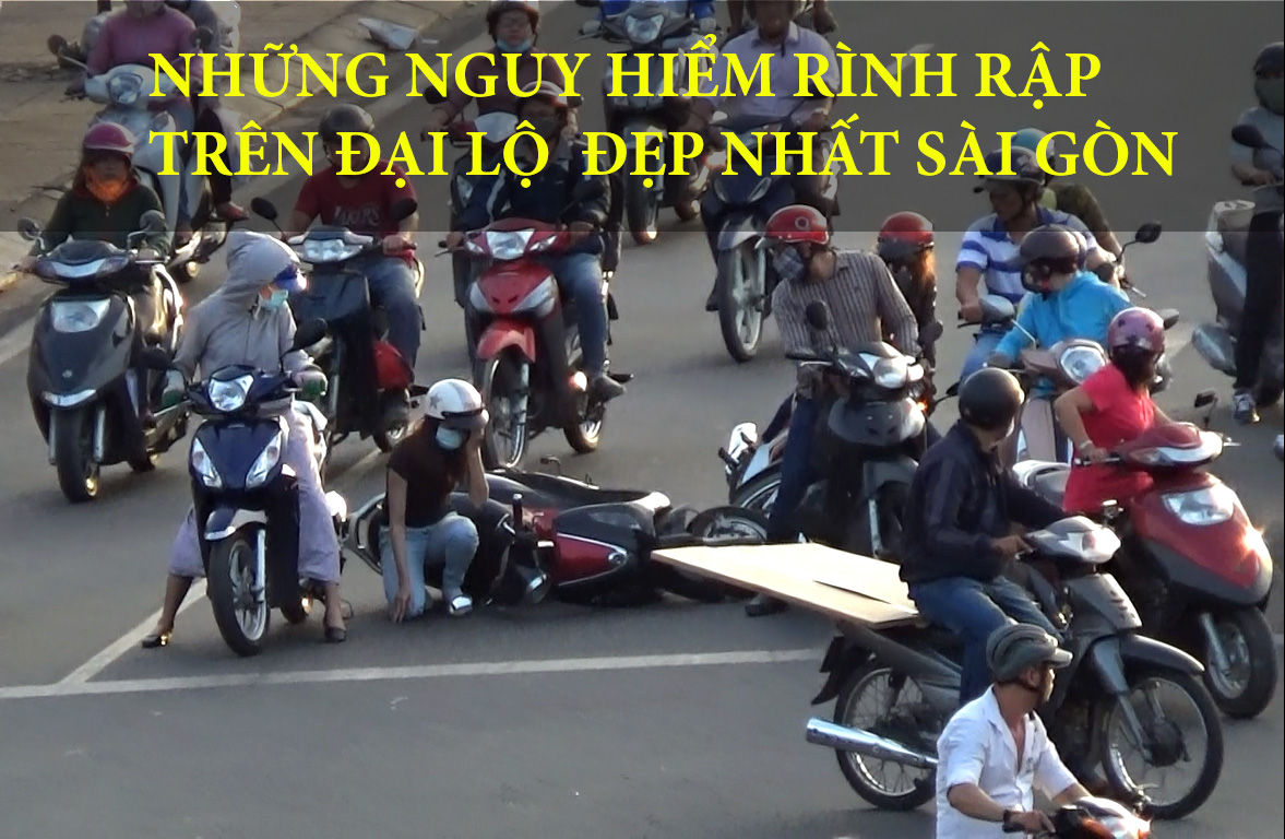 [VIDEO]: Những nguy hiểm r&igrave;nh rập tr&ecirc;n đại lộ đẹp nhất S&agrave;i G&ograve;n