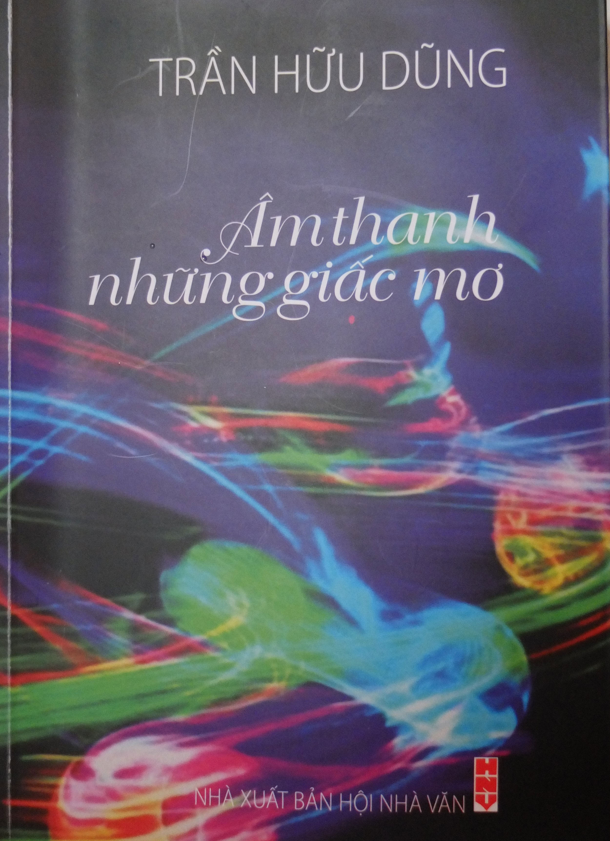 Trần Hữu Dũng ám ảnh những giấc mơ