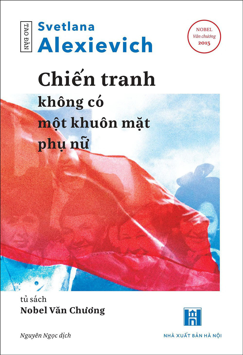Tác phẩm Nobel Văn học 2015 có bản tiếng Việt