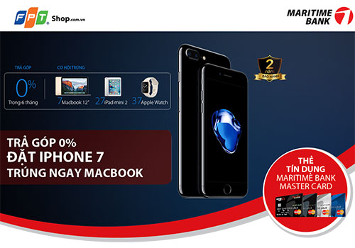 Mua iPhone 7 trả góp với thẻ Maritime Bank