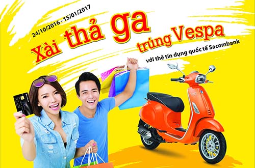 “Xài thả ga - Trúng Vespa”