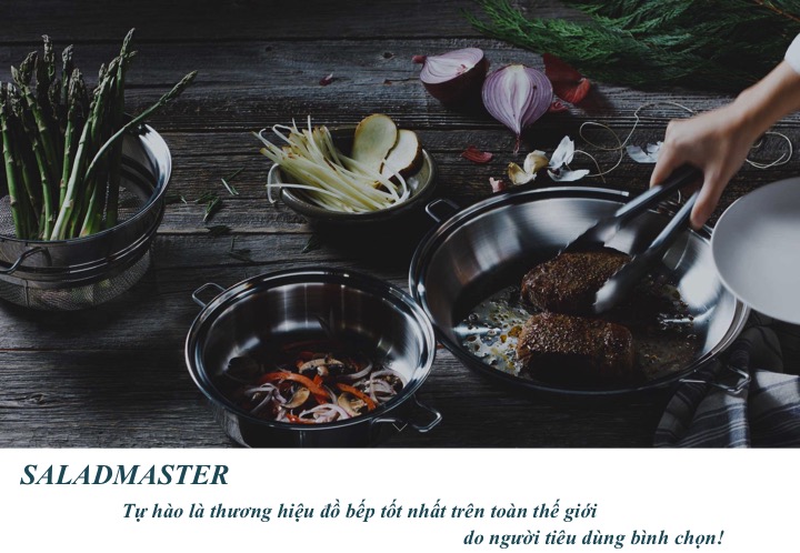 Saladmaster - Giải pháp cho mọi bữa ăn