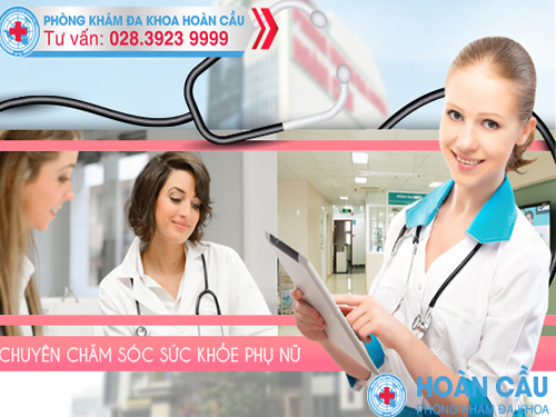Khám phụ khoa ở đâu tốt tại TP HCM - Phòng khám đa khoa Hoàn Cầu