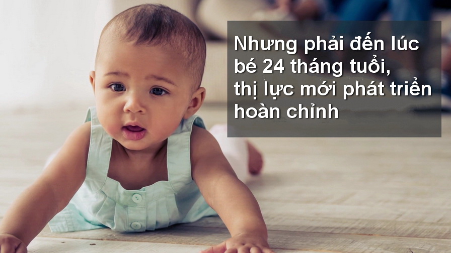 B&eacute; y&ecirc;u ph&aacute;t triển thị lực thế n&agrave;o? - Ảnh 12.