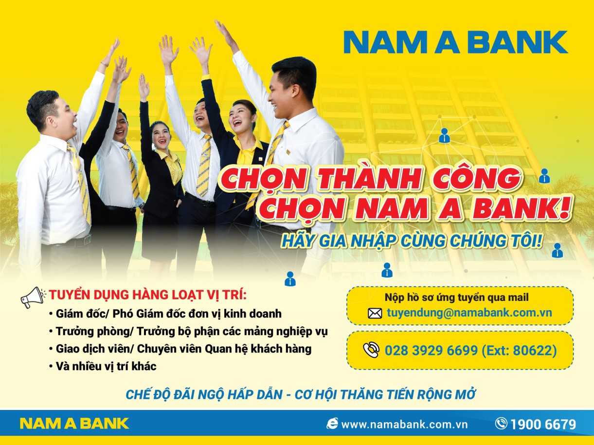 Nam A Bank tuyển dụng hàng loạt nhân sự