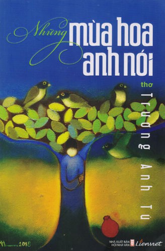 Lắng đọng cùng "NHỮNG MÙA HOA ANH NÓI"