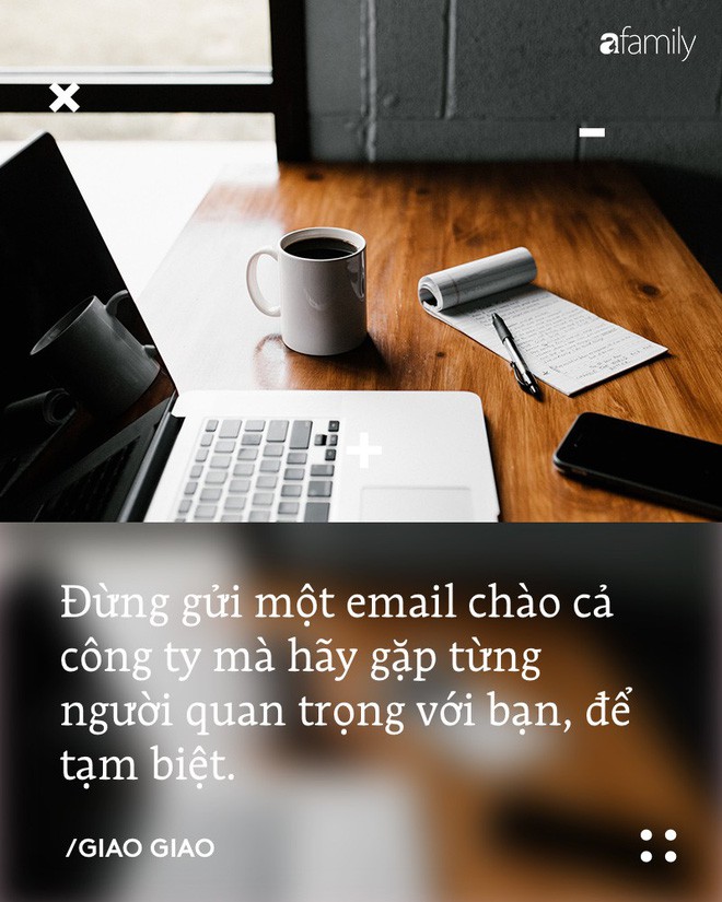 7 điều t&acirc;m niệm về văn h&oacute;a nghỉ việc từ cựu gi&aacute;m đốc nh&acirc;n sự - Ảnh 7.