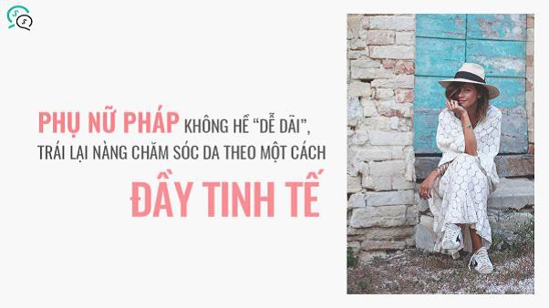 Học phụ nữ Pháp chọn mỹ phẩm cho làn da hoàn hảo