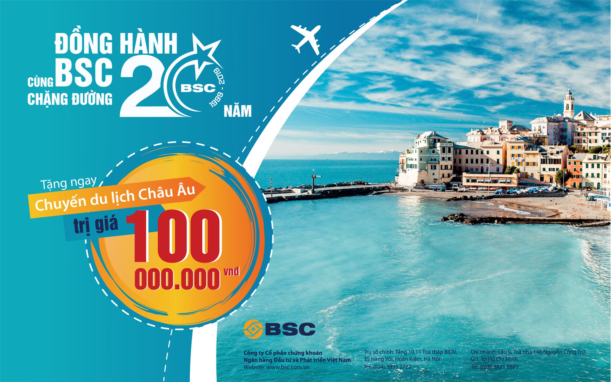 Đồng h&agrave;nh c&ugrave;ng BSC chặng đường 20 năm - nhận ngay chuyến du lịch ch&acirc;u &Acirc;u - Ảnh 1.