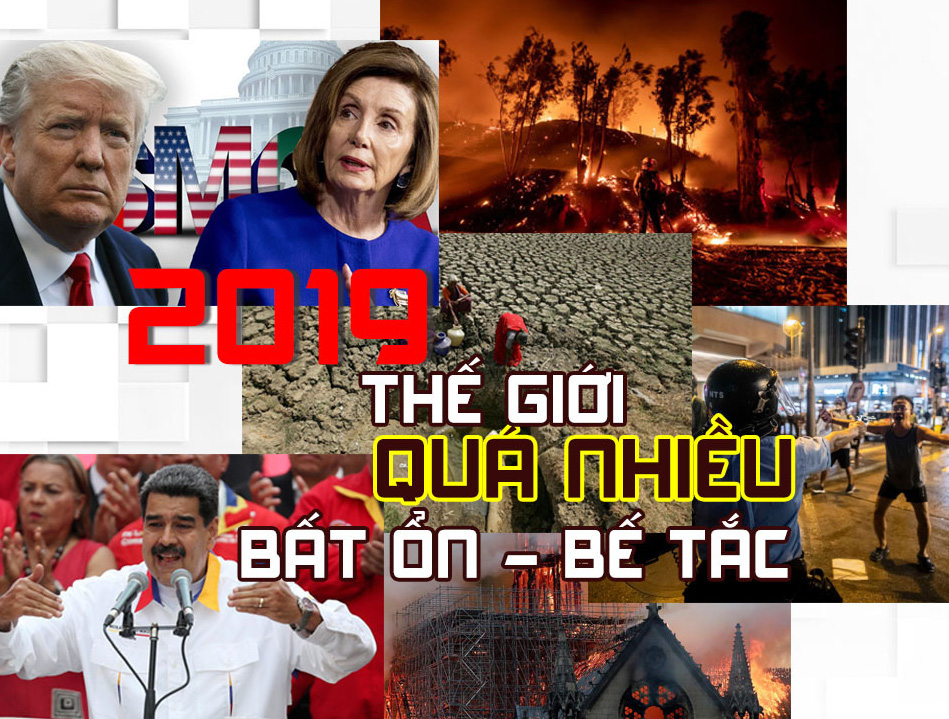 [eMagazine] Thế giới năm 2019: Quá nhiều bất ổn và bế tắc