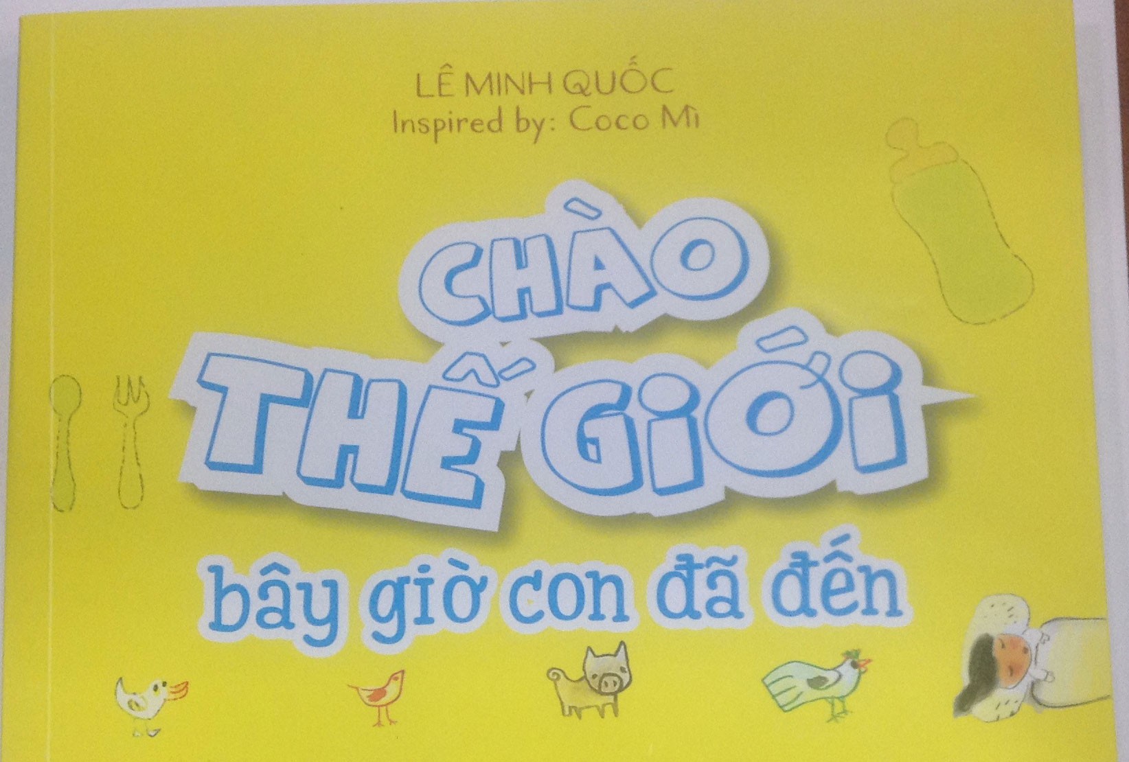Tiếng lòng cha trong "Chào thế giới bây giờ con đã đến"