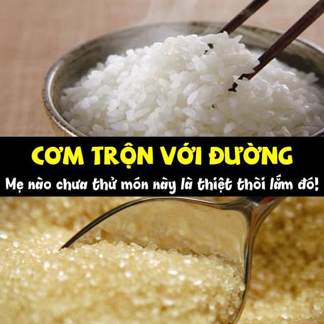 Có một thời tuổi thơ ăn cơm với đường, tóp mỡ và cả hoa quả, có ai đã từng? - Ảnh 2.